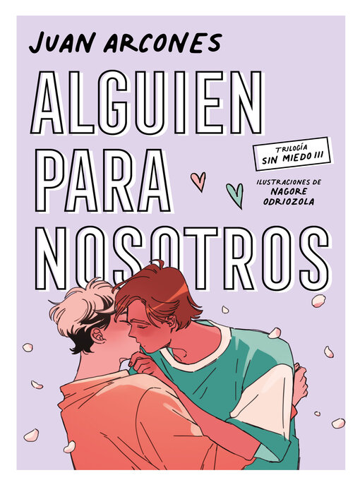 Title details for Alguien para nosotros (Sin miedo 3) by Juan Arcones - Available